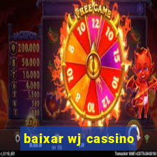 baixar wj cassino